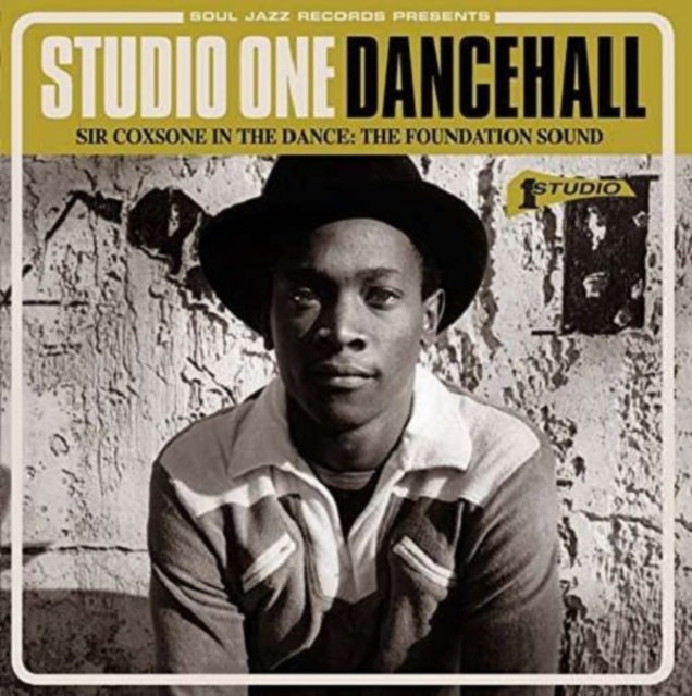 Soul Jazz Records Presents : Studio One Dancehall