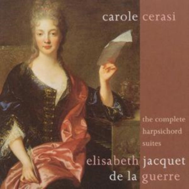 Jacquet de La Guerre: Suites for Harpsichord