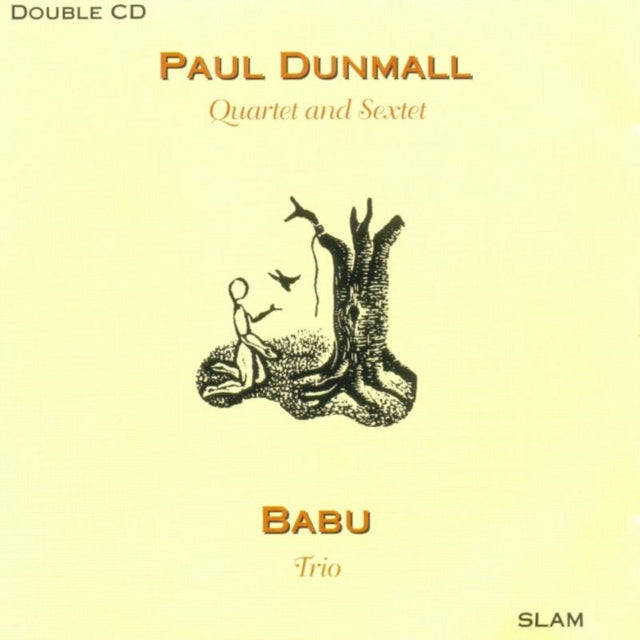 Paul Dunmall Quartet and Sextet/Babu Trio