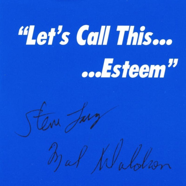 Let's Call This... Esteem