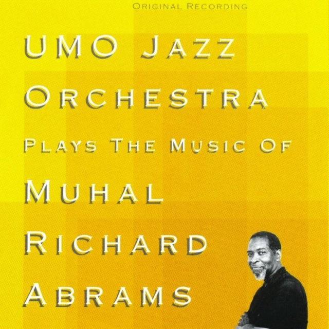 UMO Jazz Orchestra Plays the Music of Muhal Richard Abrams