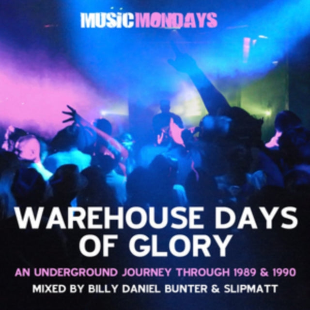 Warehouse Days of Glory