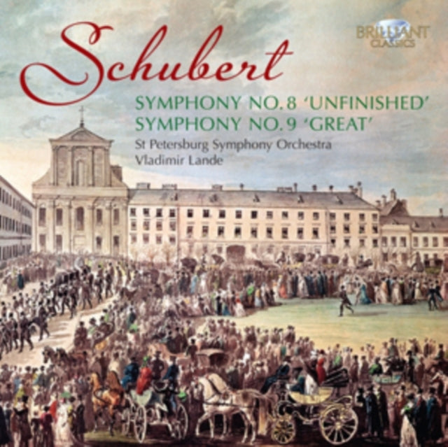 Schubert: Symphony No. 8, 'Unfinished'/Symphony No. 9, 'Great'