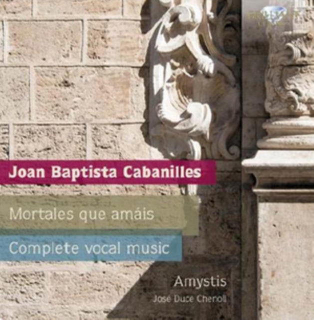 Joan Baptista Cabanilles: Complete Vocal Music