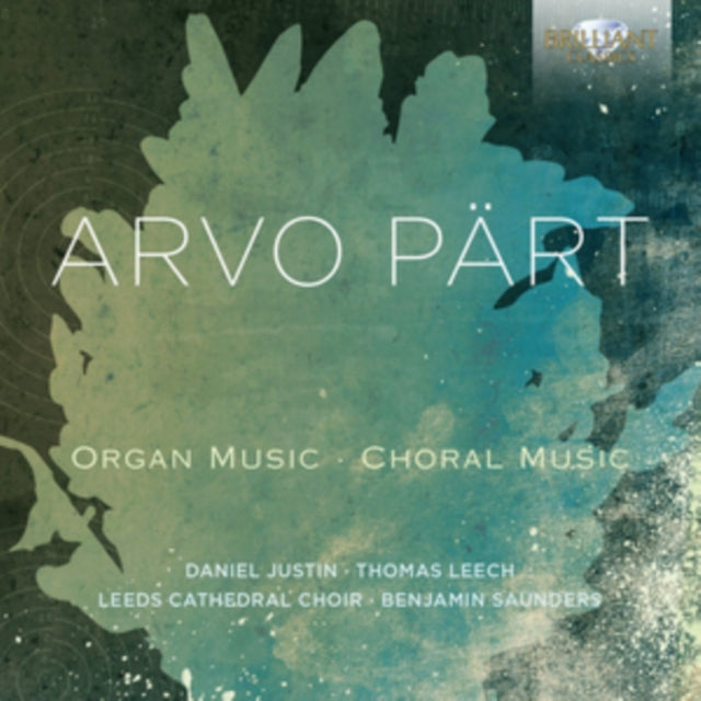 Arvo Pärt: Organ Music/Choral Music