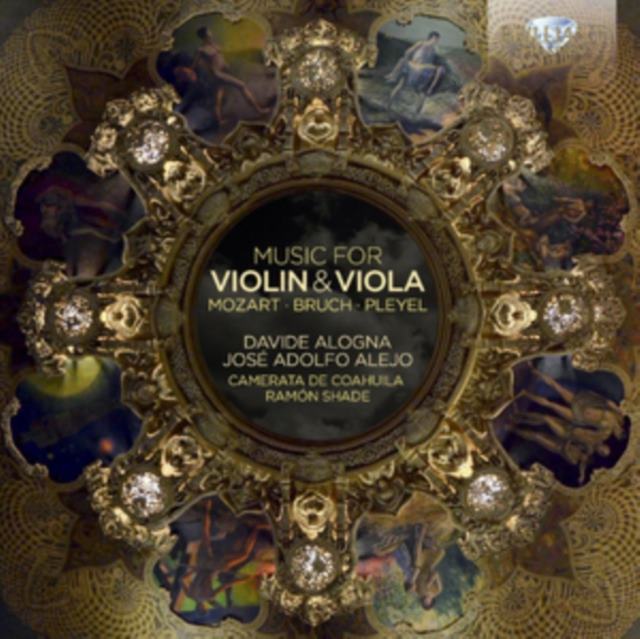 Mozart/Bruch/Pleyel: Music for Violin & Viola
