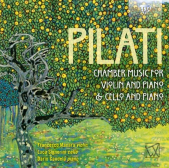 Pilati: Chamber Music for Violin and Piano & Cello and Piano