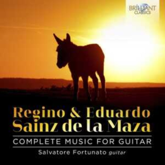 Regino & Eduardo Sainz De La Maza: Complete Music for Guitar
