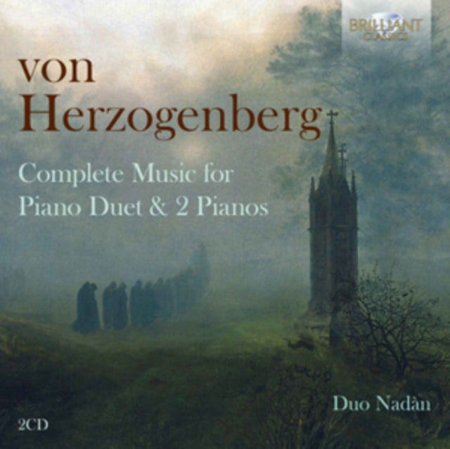 Von Herzogenberg: Complete Music for Piano Duet & 2 Pianos