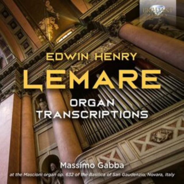 Edwin Henry Lemare: Organ Transcriptions