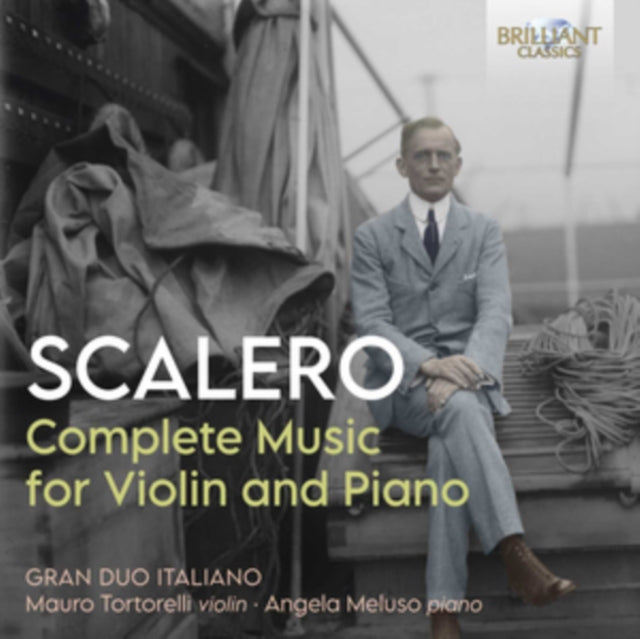 Scalero: Complete Music for Violin and Piano