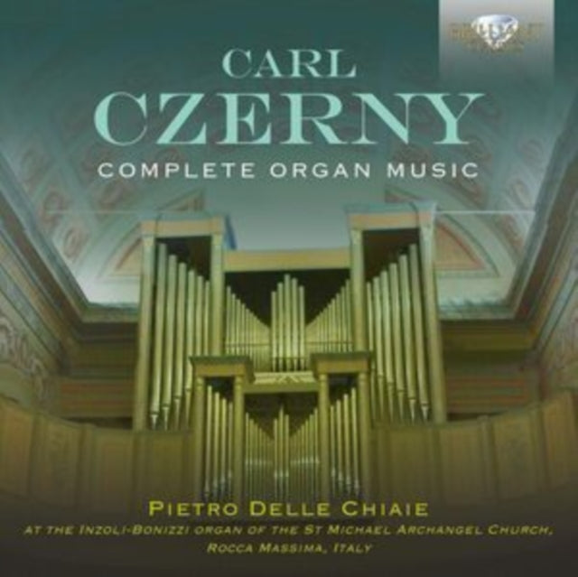 Carl Czerny: Complete Organ Music
