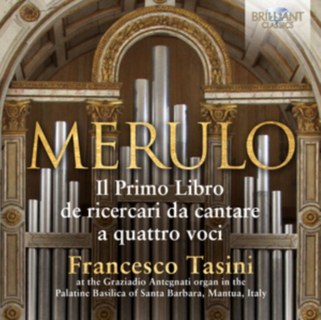 Merulo: Il Primo Libro De Ricercari Da Cantare a Quattro Voci