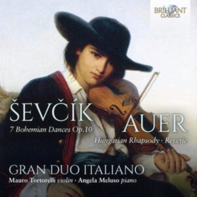 Sevcík: 7 Bohemian Dances, Op. 10/Auer: Hungarian Rhapsody/...