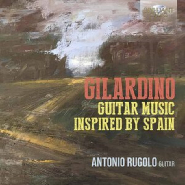 Gilardino: Guitar Music Inspired By Spain