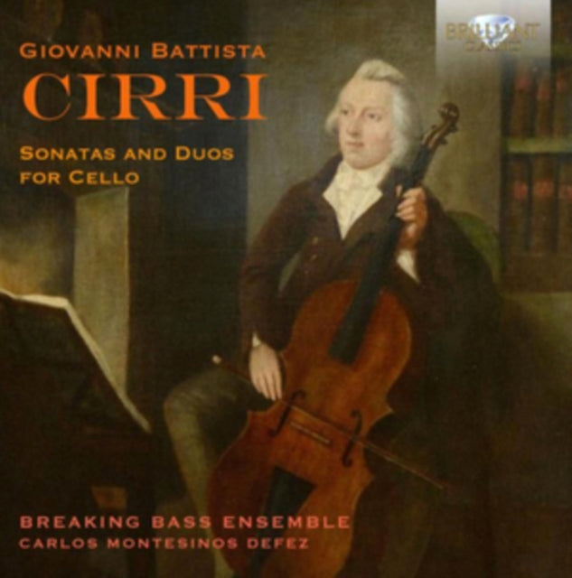 Giovanni Battista Cirri: Sonatas and Duos for Cello