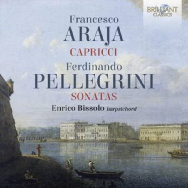 Francesco Araja: Capricci/Ferdinando Pellegrini: Sonatas