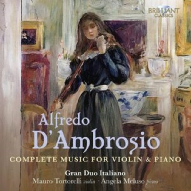 Alfredo D'Ambrosio: Complete Music for Violin & Piano