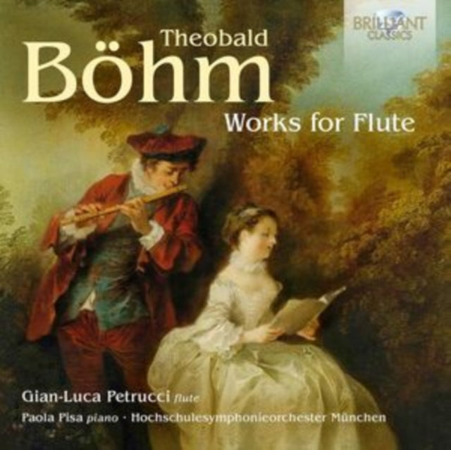 Theobald Böhm: Works for Flute