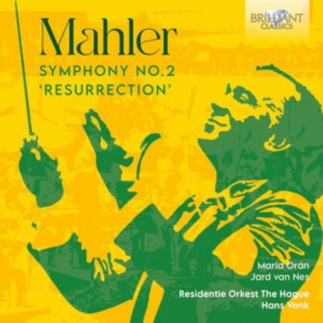 Mahler: Symphony No. 2 'Resurrection'