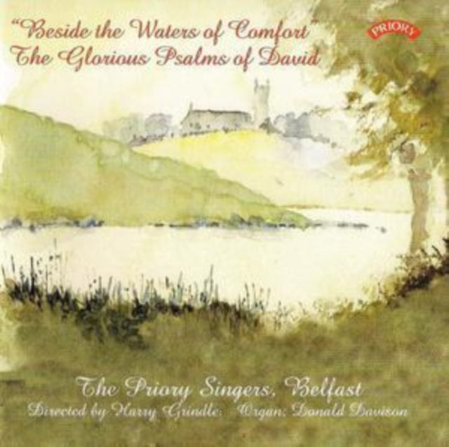 Beside the Waters of Comfort - The Glorious Psalms of David