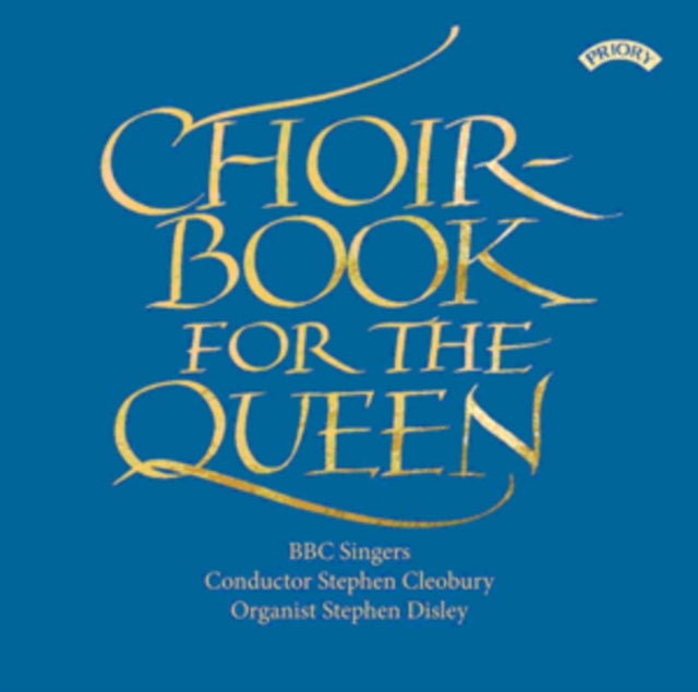 Choirbook for the Queen