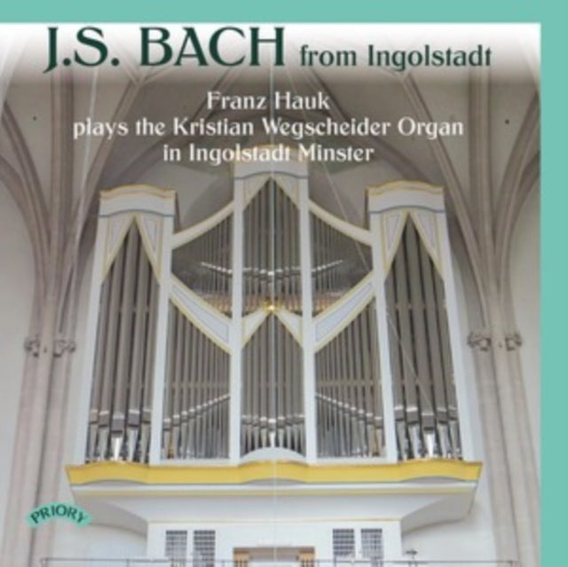 J.S. Bach: From Ingolstadt
