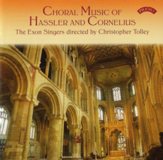 Choral Music of Hassler and Cornelius