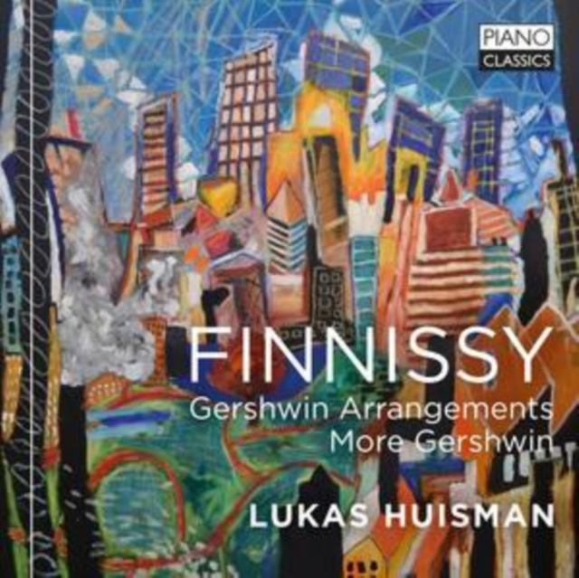 Finnissy: Gershwin Arrangements/More Gershwin