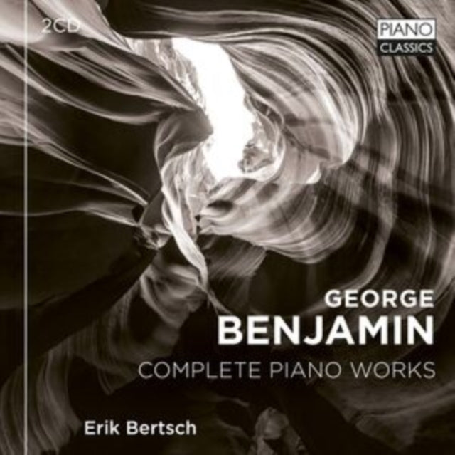 George Benjamin: Complete Piano Works