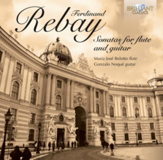 Ferdinand Rebay: Sonatas for Flute and Guitar