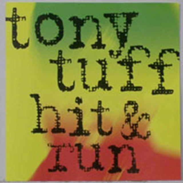 Tony Tuff Hit & Run