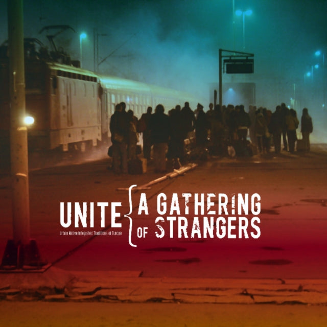 A Gathering of Strangers