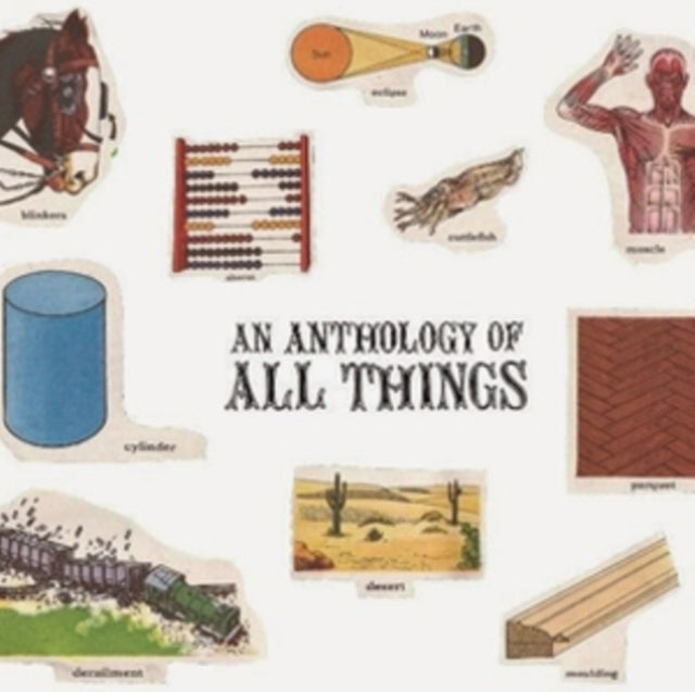 An Anthology of All Things