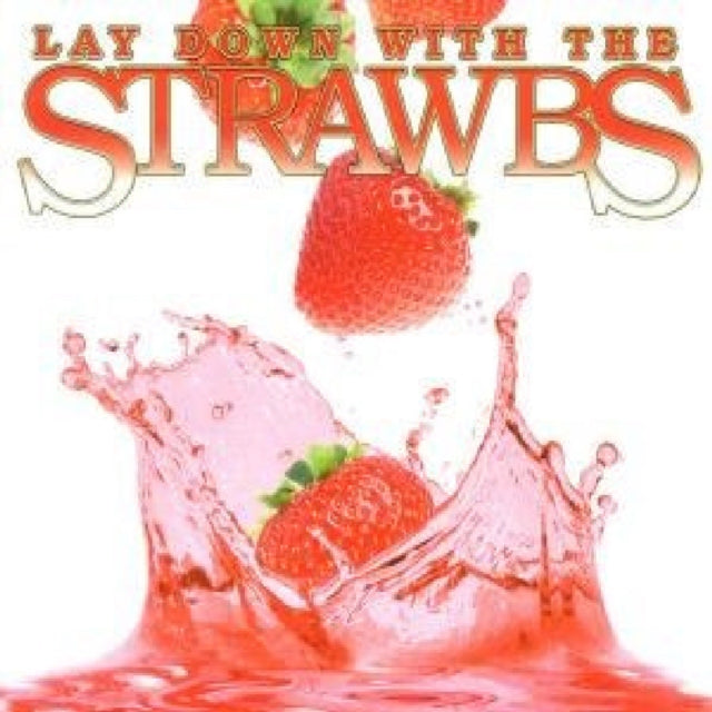 Lay Down With the Strawbs