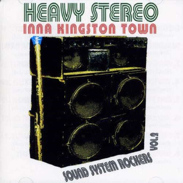 Heavy Tereo Inna Kingston Town: Sound System Rockers