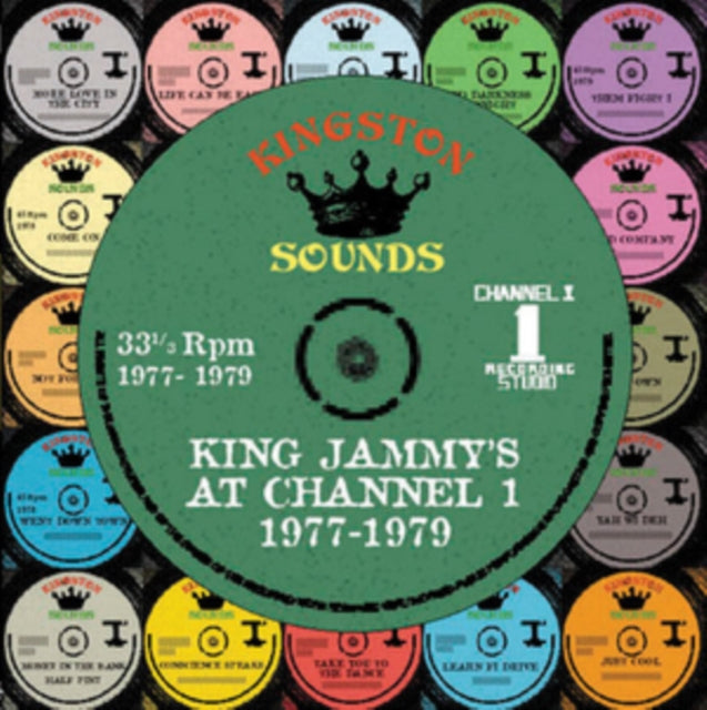 King Jammy's at Channel 1 1977-1979