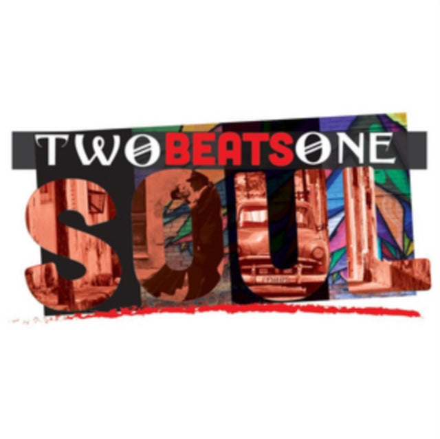 Two Beats One Soul