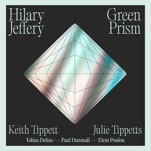 Green Prism: Music By Keith Tippett