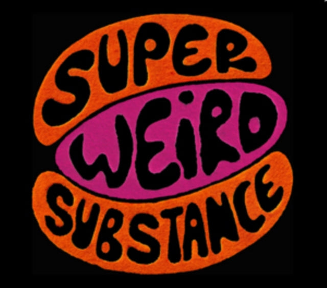 Greg Wilson Presents Super Weird Substance
