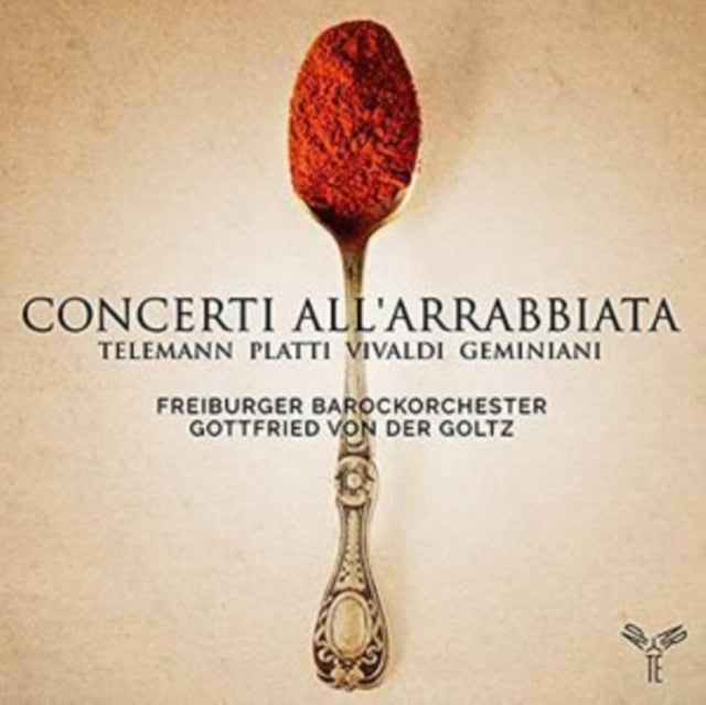 Telemann/Platti/Vivaldi/Geminiani: Concerti All'arrabbiata