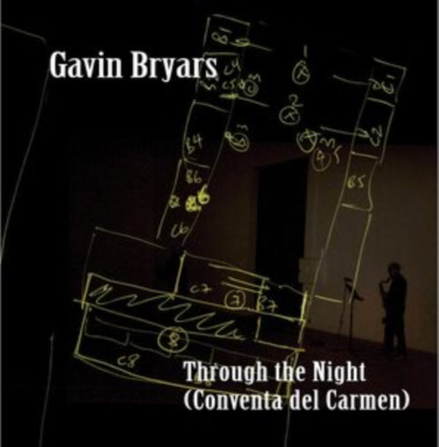 Gavin Bryars: Through the Night (Conventa Del Carmen)