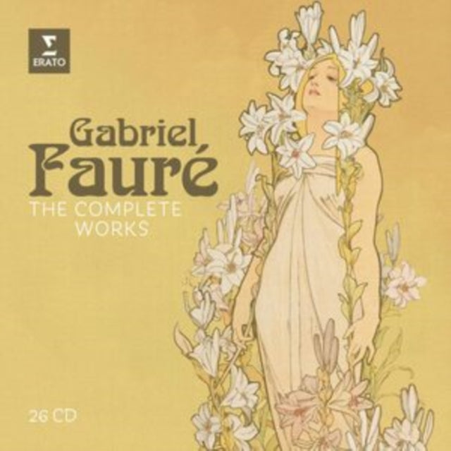 Gabriel Fauré: The Complete Works