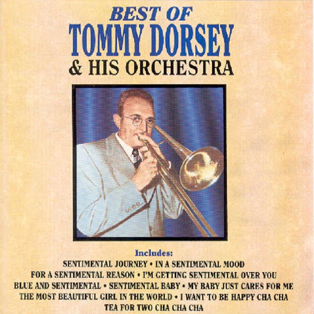 Best of Tommy Dorsey and His Orchestra