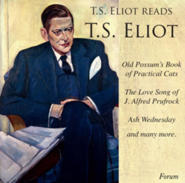 T.S. Eliot Reads T.S. Eliot