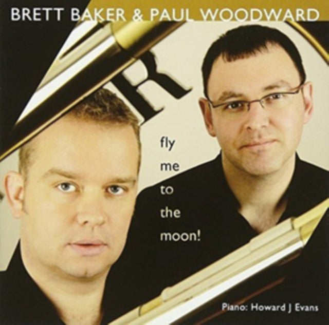 Brett Baker/Paul Woodward: Fly Me to the Moon