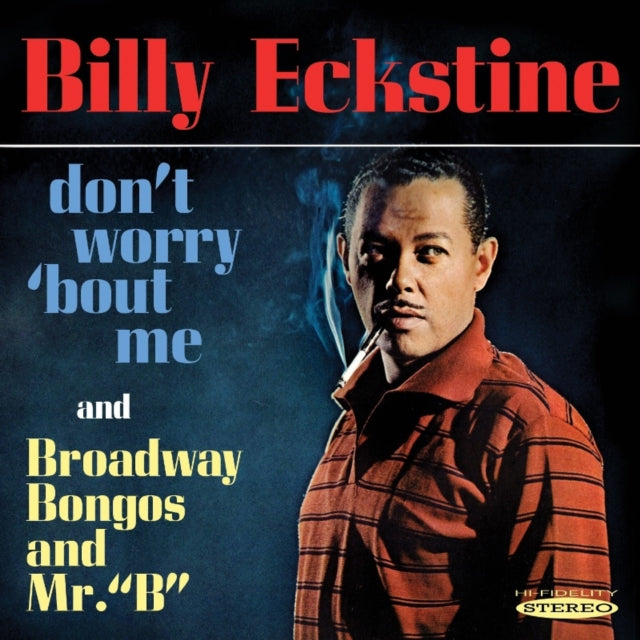 Don't Worry 'Bout Me/Broadway Bongos and Mr. "B"