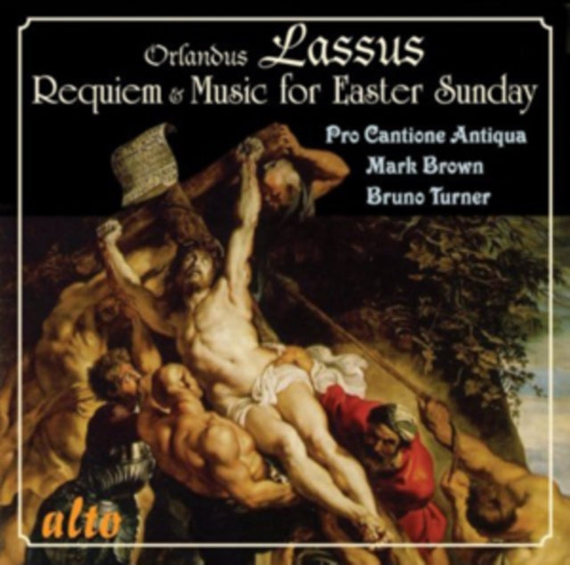 Orlandus Lassus: Requiem & Music for Easter Sunday
