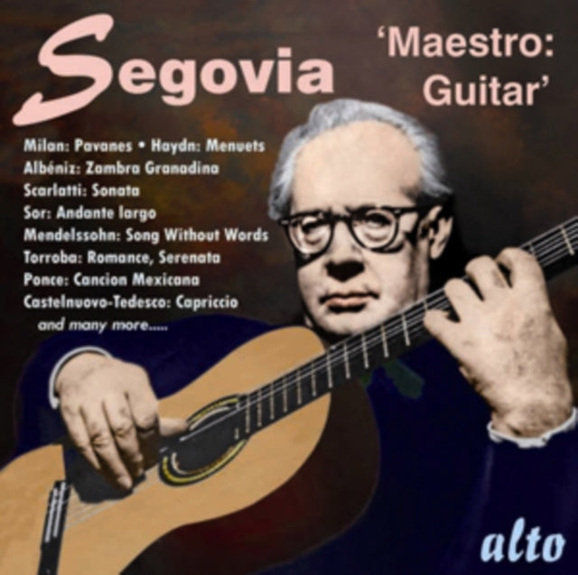 Segovia: Maestro: Guitar