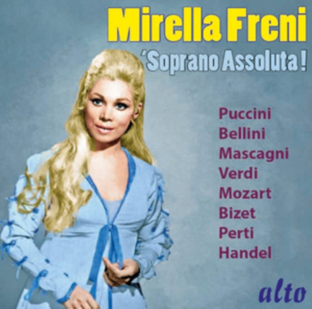 Mirella Freni: Soprano Assoluta